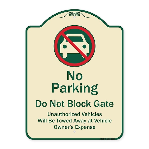 Designer Series-No Parking Don't Block Gate Unauthorized Vehicle Towed Away, 24" x 18", TG-1824-9953